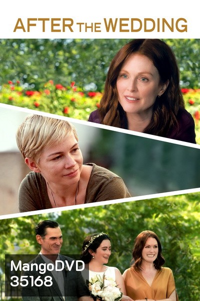 AFTER THE WEDDING (2019) ชีวิตหลังแต่งงาน