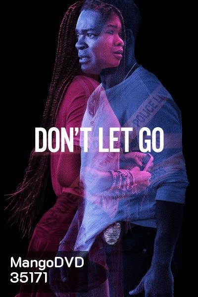 Don't Let Go (2019) อย่าให้เธอไป