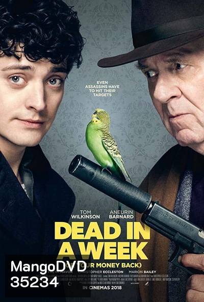 Dead in a Week (Or Your Money Back) (2018) มือปืนสายบ๊อง