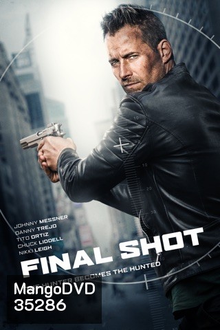 Final Shot (Silencer) (2018)