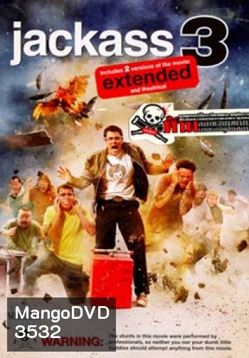 JACKASS 3 แจ็คแอส 3