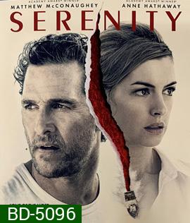 Serenity (2019) แผนลวงฆ่า เกาะพิศวง