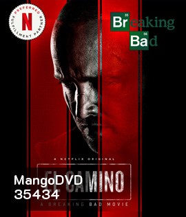 El Camino: A Breaking Bad Movie (2019) เอล คามิโน่: ดับเครื่องชน คนดีแตก