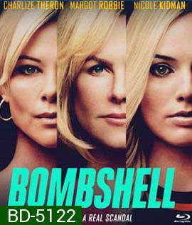 Bombshell (2019) แฉกระฉ่อนโลก