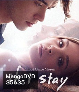 If I Stay (2014) ถ้าฉันอยู่