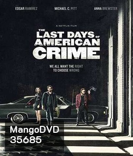 The Last Days of American Crime (2020) ปล้นสั่งลา