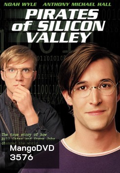 Pirate of Silicon Valley บิล เกทส์ เหนืออัจฉริยะ