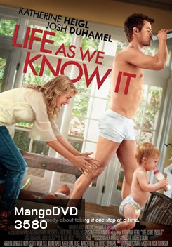 Life As We Know It ผูกหัวใจมาให้อุ้ม