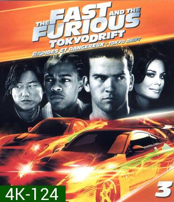 4K - The Fast and the Furious: Tokyo Drift (2006) - แผ่นหนัง 4K UHD - Fast and Furious 3