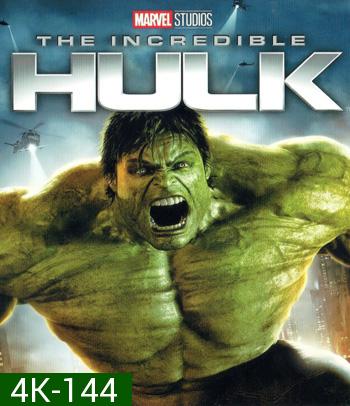 4K - The Incredible Hulk (2008) มนุษย์ตัวเขียวจอมพลัง - แผ่นหนัง 4K UHD