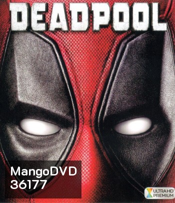 4K - Deadpool (2016) เดดพูล - แผ่นหนัง 4K UHD