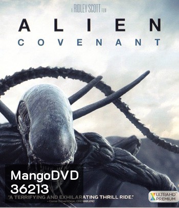 4K - Alien: Covenant (2017) เอเลี่ยน โคเวแนนท์ - แผ่นหนัง 4K UHD