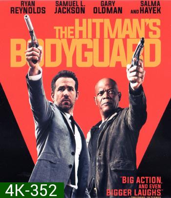 4K - The Hitman's Bodyguard (2017) แสบ ซ่าส์ แบบว่าบอดี้การ์ด - แผ่นหนัง 4K UHD