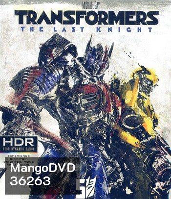 4K - Transformers: The Last Knight (2017) อัศวินรุ่นสุดท้าย - แผ่นหนัง 4K UHD