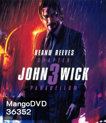 4K - John Wick: Chapter 3 - Parabellum (2019) จอห์น วิค แรงกว่านรก 3 - แผ่นหนัง 4K UHD