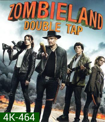 4K - Zombieland: Double Tap (2019) ซอมบี้แลนด์ แก๊งซ่าส์ล่าล้างซอมบี้ - แผ่นหนัง 4K UHD