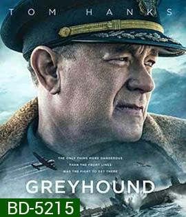 Greyhound เกรย์ฮาวด์ (2020)