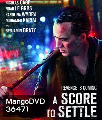 A Score to Settle (2019) ปิดบัญชีแค้น