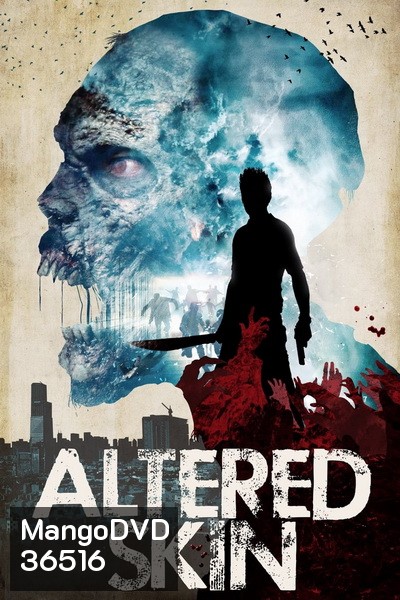 Altered Skin (2018)