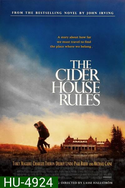 The Cider House Rules (1999)  ผิดหรือถูก...ใครคือคนกำหนด