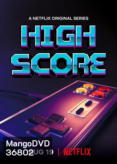 ส่องยุคทองวีดีโอเกม High Score 2020 Season 1
