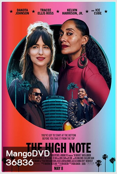 The High Note (2020) ไต่โน้ตหัวใจตามฝัน