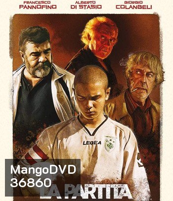The Match (2020) นัดชี้ชะตา (La Partita)