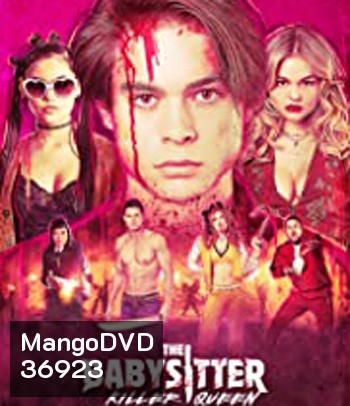 The Babysitter 2 : Killer Queen (2020) เดอะ เบบี้ซิตเตอร์ ฆาตกรตัวแม่