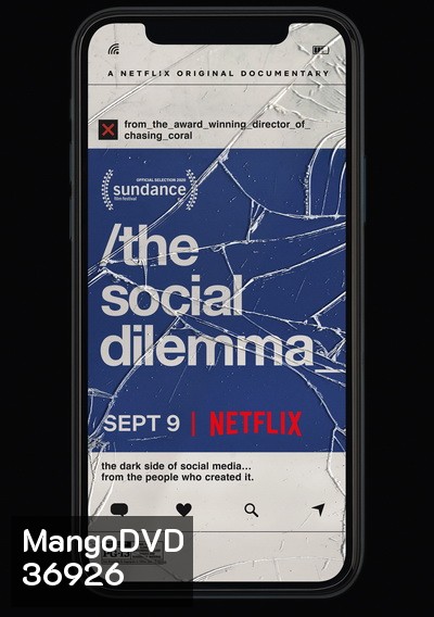 The Social Dilemma (2020) ทุนนิยมสอดแนม: ภัยแฝงเครือข่ายอัจฉริยะ