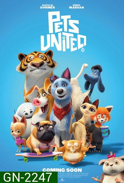 Pets United (2020) เพ็ทส์ ยูไนเต็ด: ขนปุยรวมพลัง