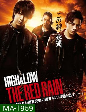 High & Low The Red Rain (2016)