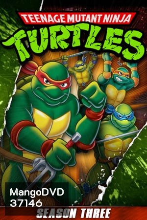 Teenage Mutant Ninja Turtles Season 3 ขบวนการเต่านินจา ปี 3 ( 26 ตอนจบ )