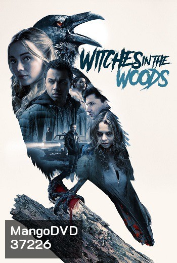 Witches in the Woods คำสาปแห่งป่าแม่มด (2019)