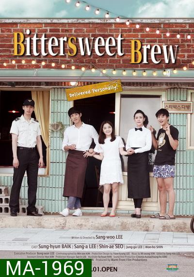 Bittersweet Brew (2016) ร้านกาแฟ สื่อรักด้วยใจ