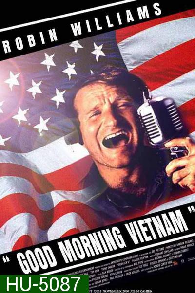 Good Morning Vietnam (1987) ดีเจ เสียงใส ขวัญใจทหารหาญ