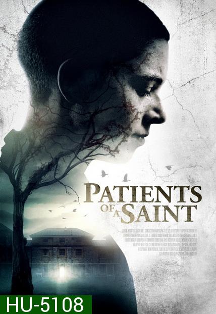 Patients of a Saint (Inmate Zero) 2019