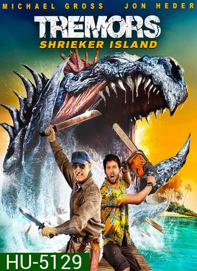 Tremors: Shrieker Island  ฑูตนรกล้านปี: เกาะชรีกเกอร์