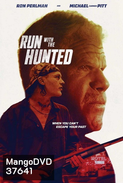 Run With The Hunted (2019)