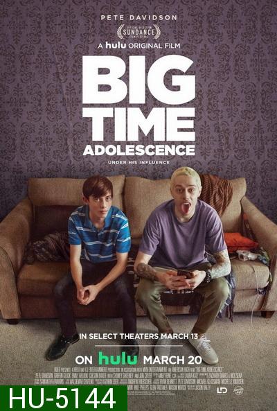 Big Time Adolescence (2019) โจ๋แสบ พี่สอนมา