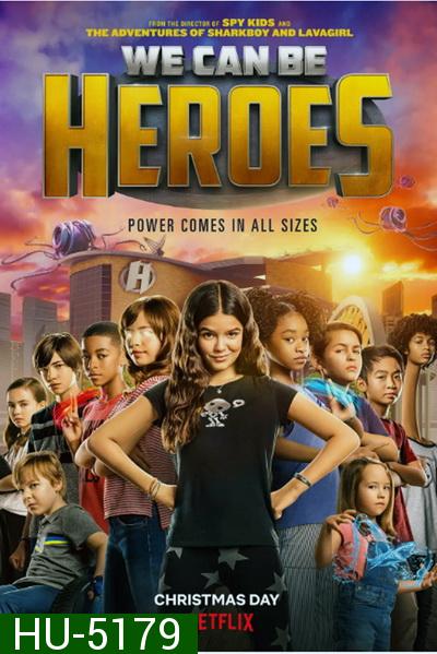 We Can Be Heroes  รวมพลังเด็กพันธุ์แกร่ง [2020]