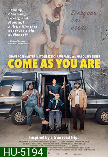 Come As You Are (2019) จงมา...อย่างที่คุณเป็น
