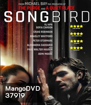 Songbird (2020) โควิด 23 ไวรัสล้างโลก