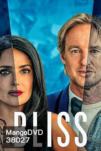 Bliss (2021) สุขแท้สองโลก