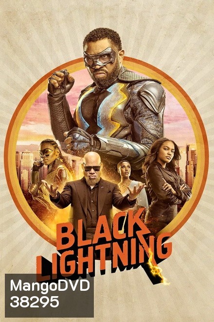 Black Lightning Season 2 แบล็กไลท์นิง สายฟ้าแห่งยุติธรรม (16 ตอนจบ)