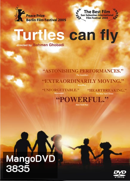 Turtles can Fly ปรารถนาไฟสงครามและความอยู่รอด