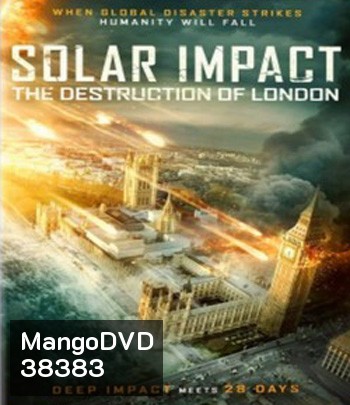 Solar Impact: The Destruction of London (2019)