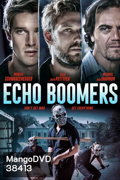 Echo Boomers (2020) ทีมปล้นคนเจนวาย