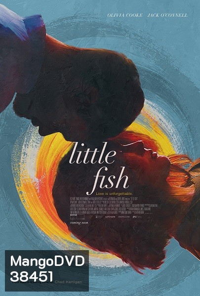 LITTLE FISH (2020) รั้งรักไว้ไม่ให้ลืม