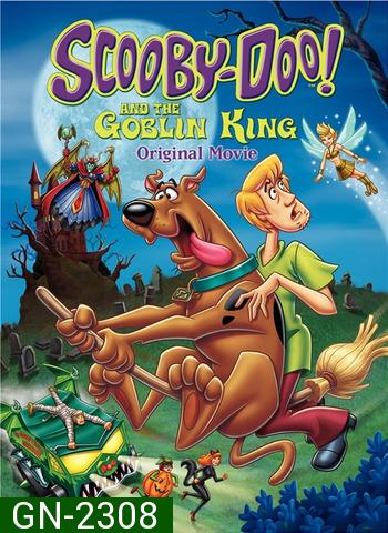 Scooby-Doo and the Goblin King (2008) สกุ๊ปบี้ดู ตอน ราชาแห่งภูติ