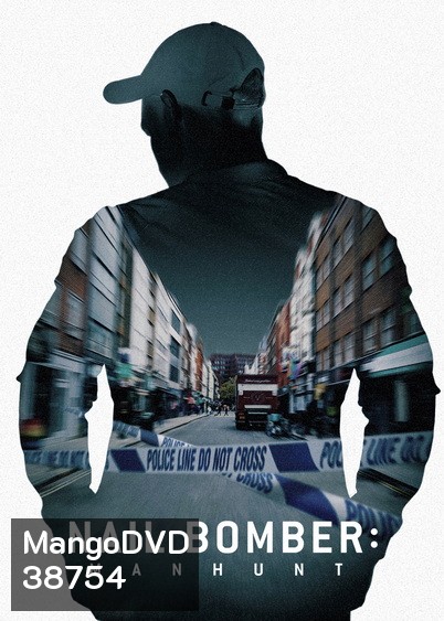 Nail Bomber Manhunt (2021) ล่ามือระเบิดตะปู